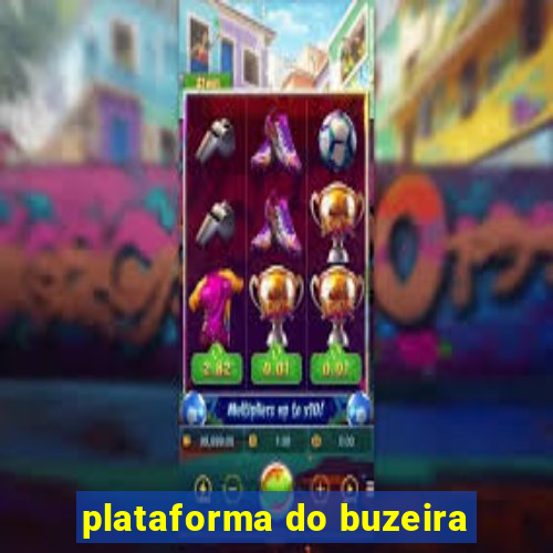 plataforma do buzeira